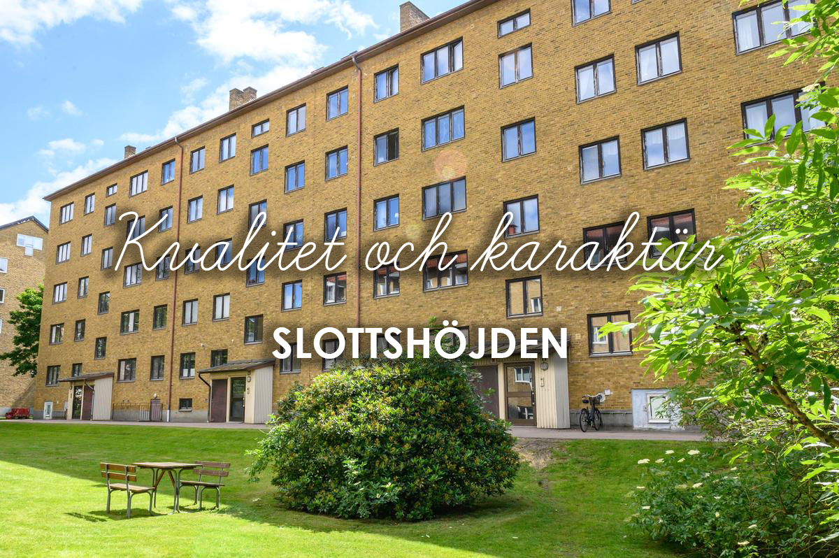 En fastighet med text: kvalitet och karaktär slottshöjden